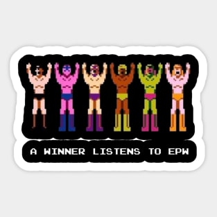 A Winner Listens To EPW Sticker